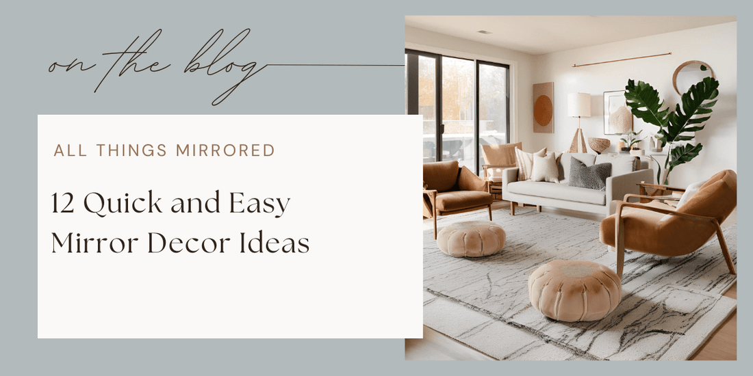 12 Quick and Easy Mirror Decor Ideas